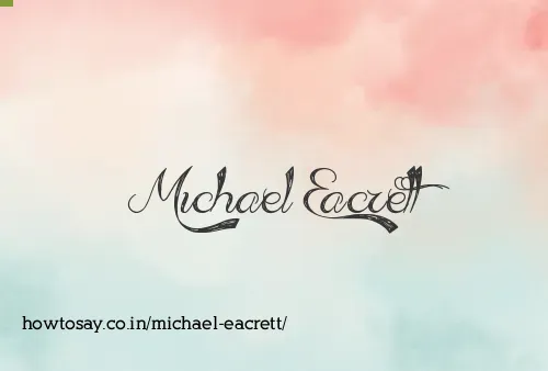 Michael Eacrett