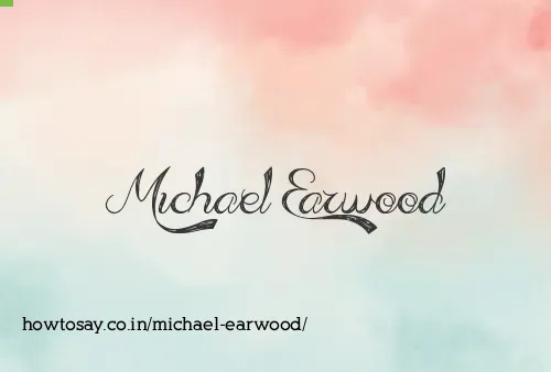 Michael Earwood