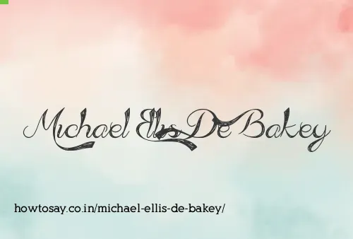 Michael Ellis De Bakey