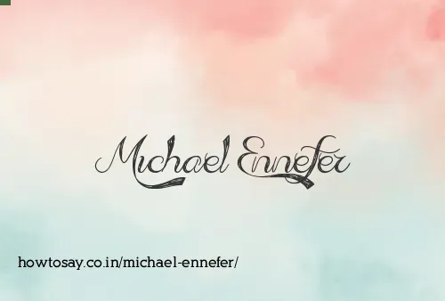 Michael Ennefer