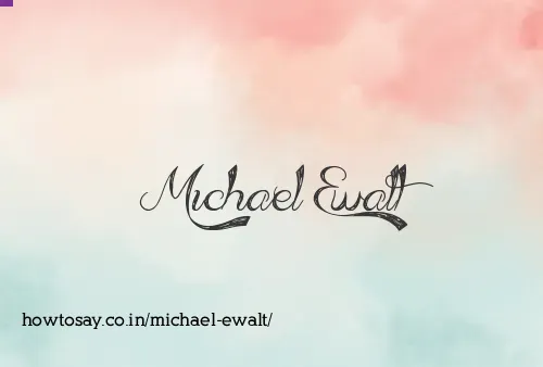 Michael Ewalt