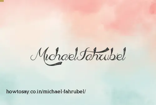 Michael Fahrubel