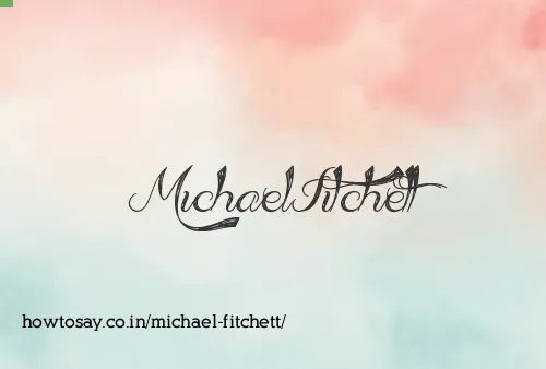 Michael Fitchett