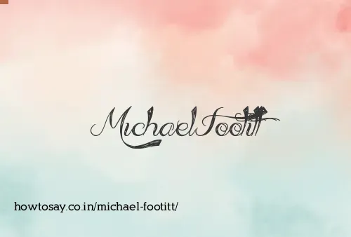 Michael Footitt