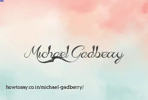 Michael Gadberry