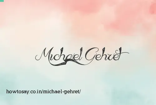 Michael Gehret