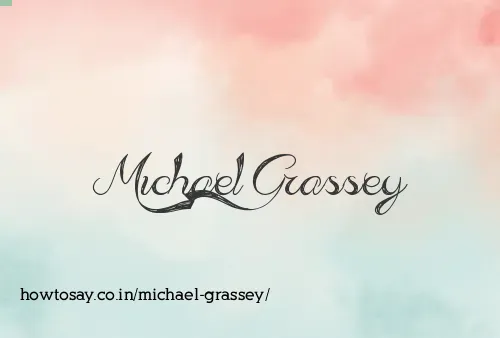Michael Grassey