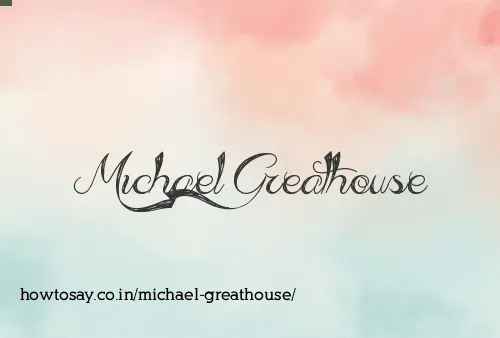 Michael Greathouse