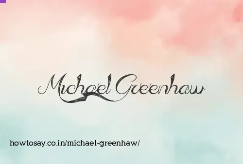 Michael Greenhaw