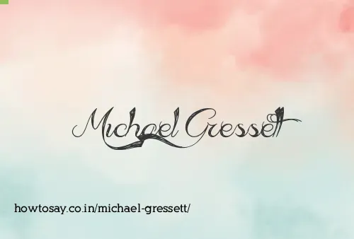 Michael Gressett