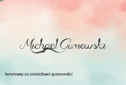 Michael Gumowski