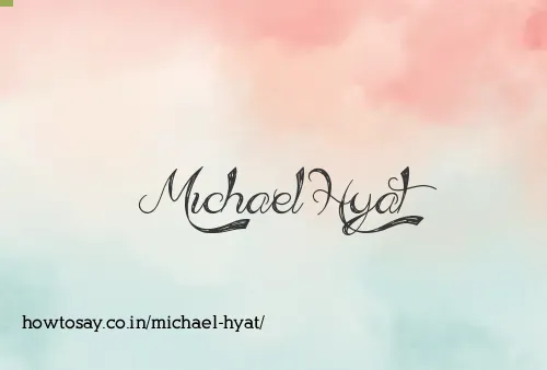 Michael Hyat
