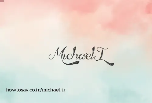 Michael I