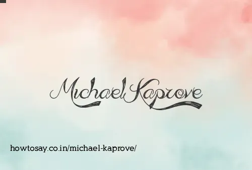 Michael Kaprove
