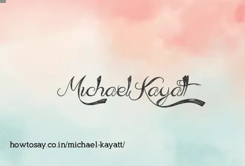 Michael Kayatt