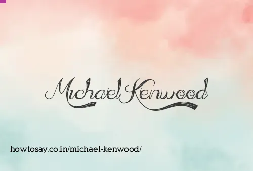 Michael Kenwood