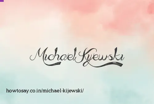 Michael Kijewski