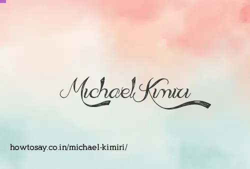 Michael Kimiri