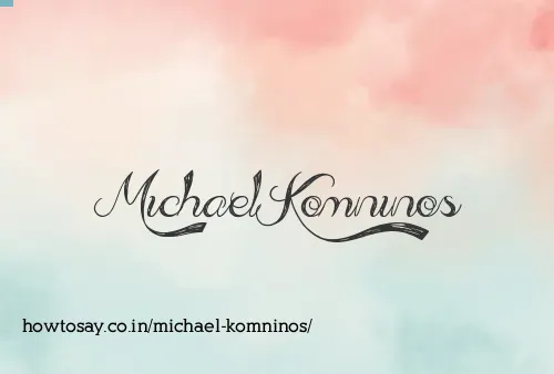 Michael Komninos