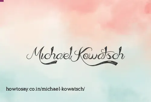 Michael Kowatsch