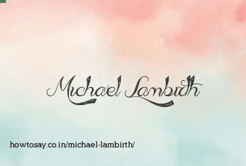 Michael Lambirth