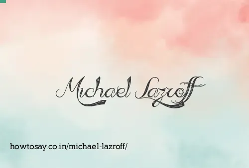 Michael Lazroff