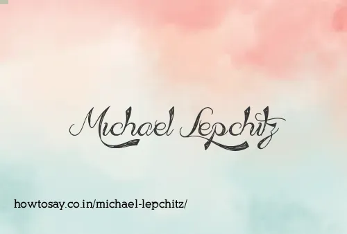 Michael Lepchitz
