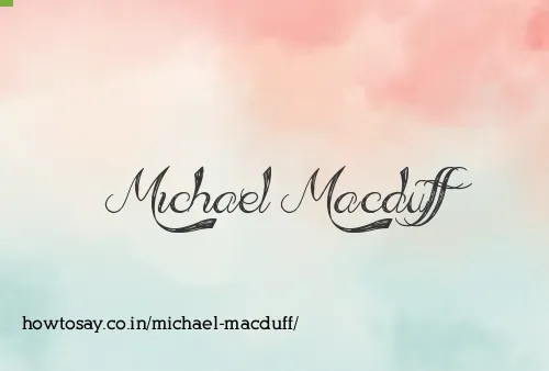 Michael Macduff