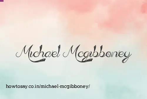 Michael Mcgibboney