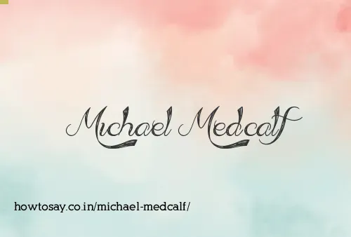 Michael Medcalf