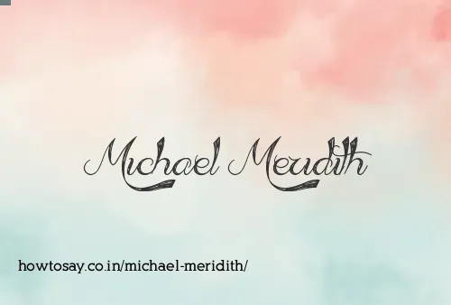 Michael Meridith