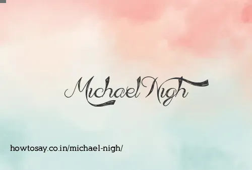 Michael Nigh