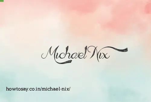 Michael Nix
