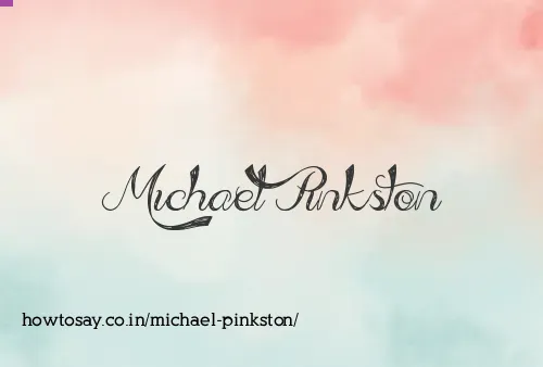 Michael Pinkston