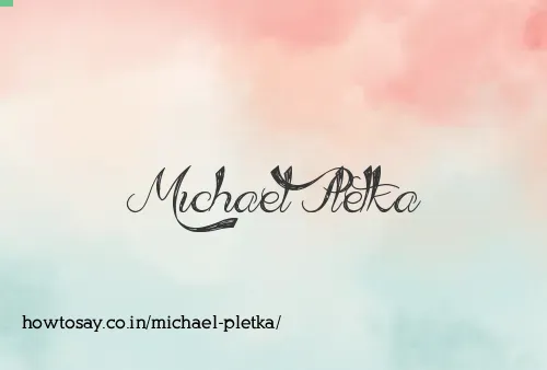 Michael Pletka