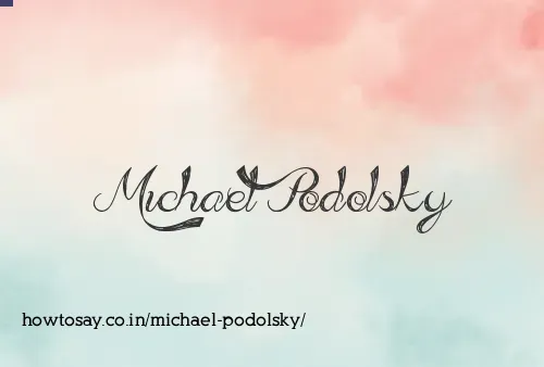 Michael Podolsky