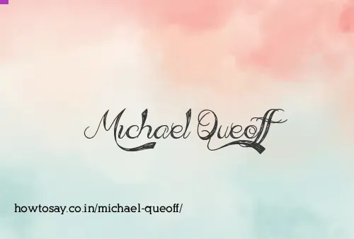 Michael Queoff