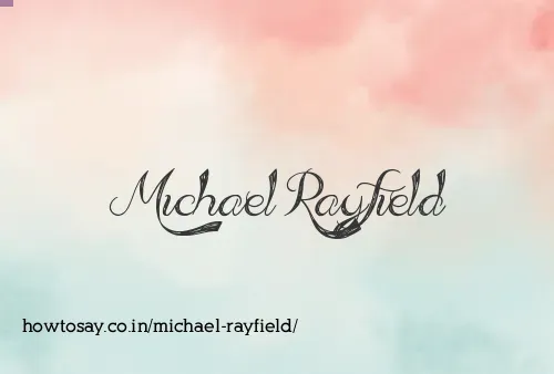 Michael Rayfield