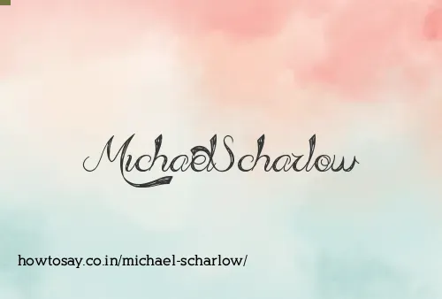 Michael Scharlow
