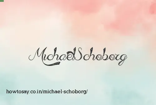 Michael Schoborg
