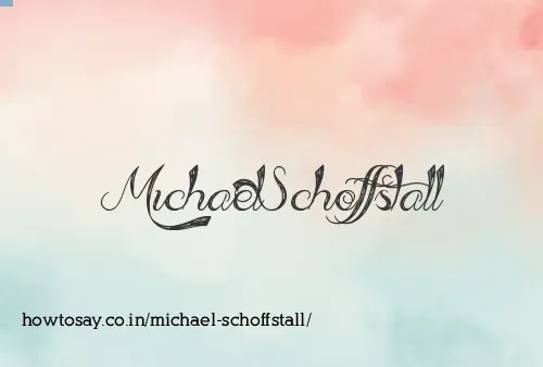 Michael Schoffstall