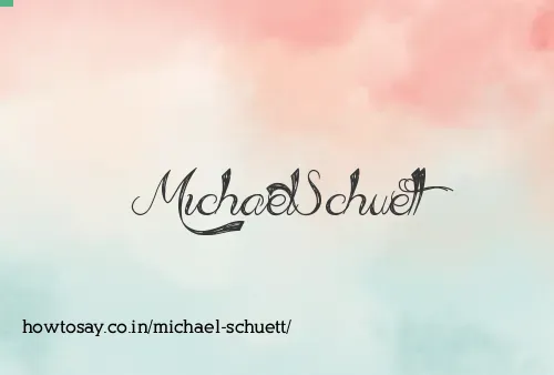 Michael Schuett