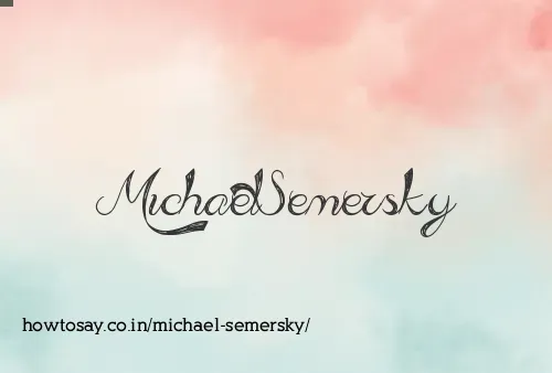 Michael Semersky