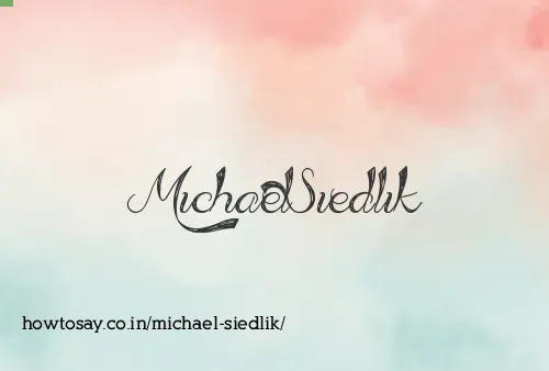 Michael Siedlik