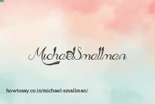 Michael Smallman