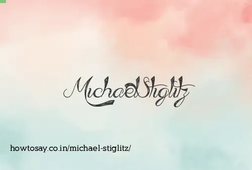Michael Stiglitz