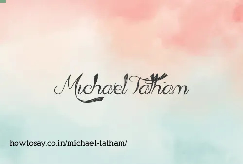 Michael Tatham