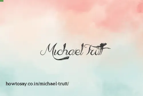 Michael Trutt