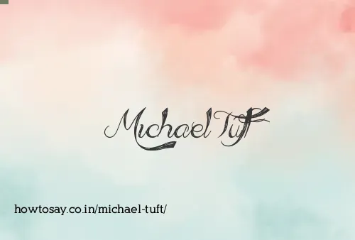 Michael Tuft
