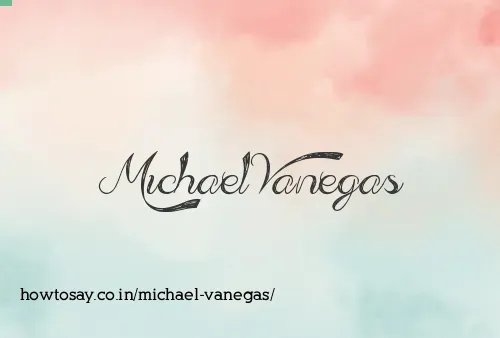 Michael Vanegas